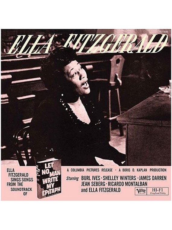 Ella Fitzgerald   Let No Man Write My Epitaph