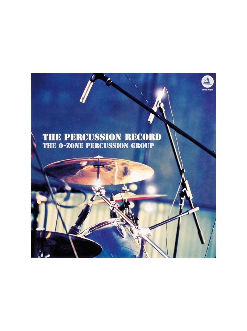 O-Zone Percussion Group  The percussion record