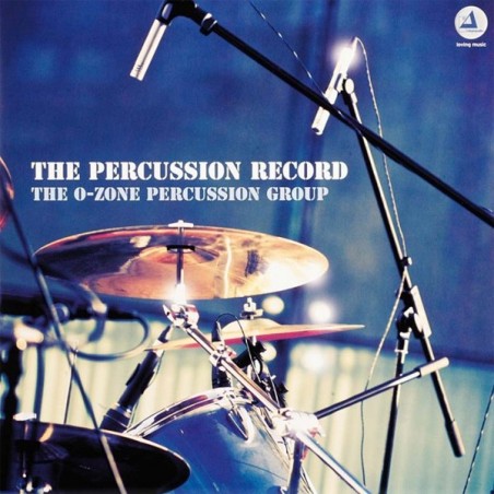 O-Zone Percussion Group  The percussion record