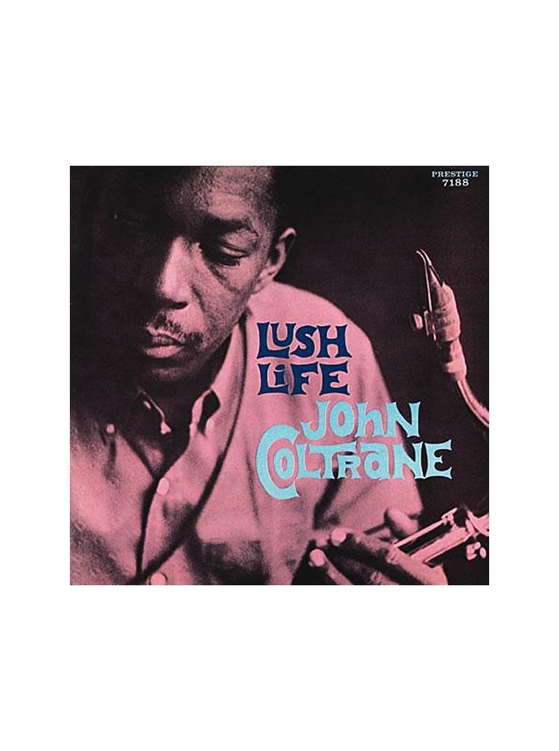 John Coltrane  Lush Life