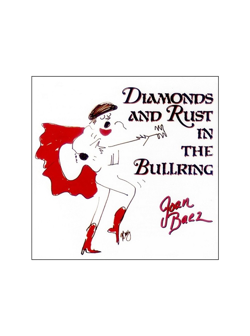  	 Joan Baez   Diamonds and Rust in the Bullring