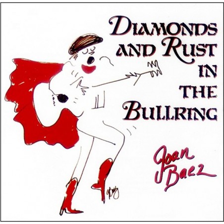  	 Joan Baez   Diamonds and Rust in the Bullring