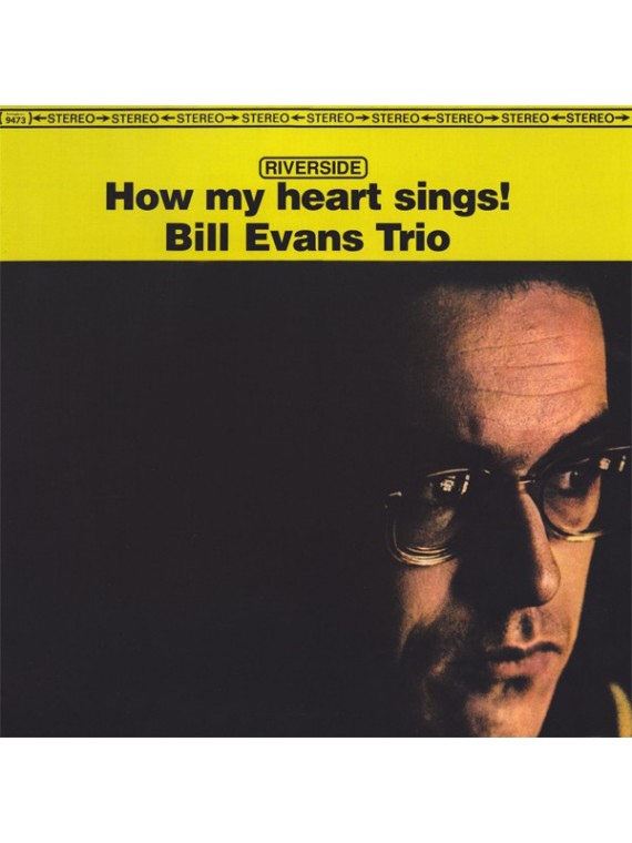 Bill Evans Trio  How my heart sings !