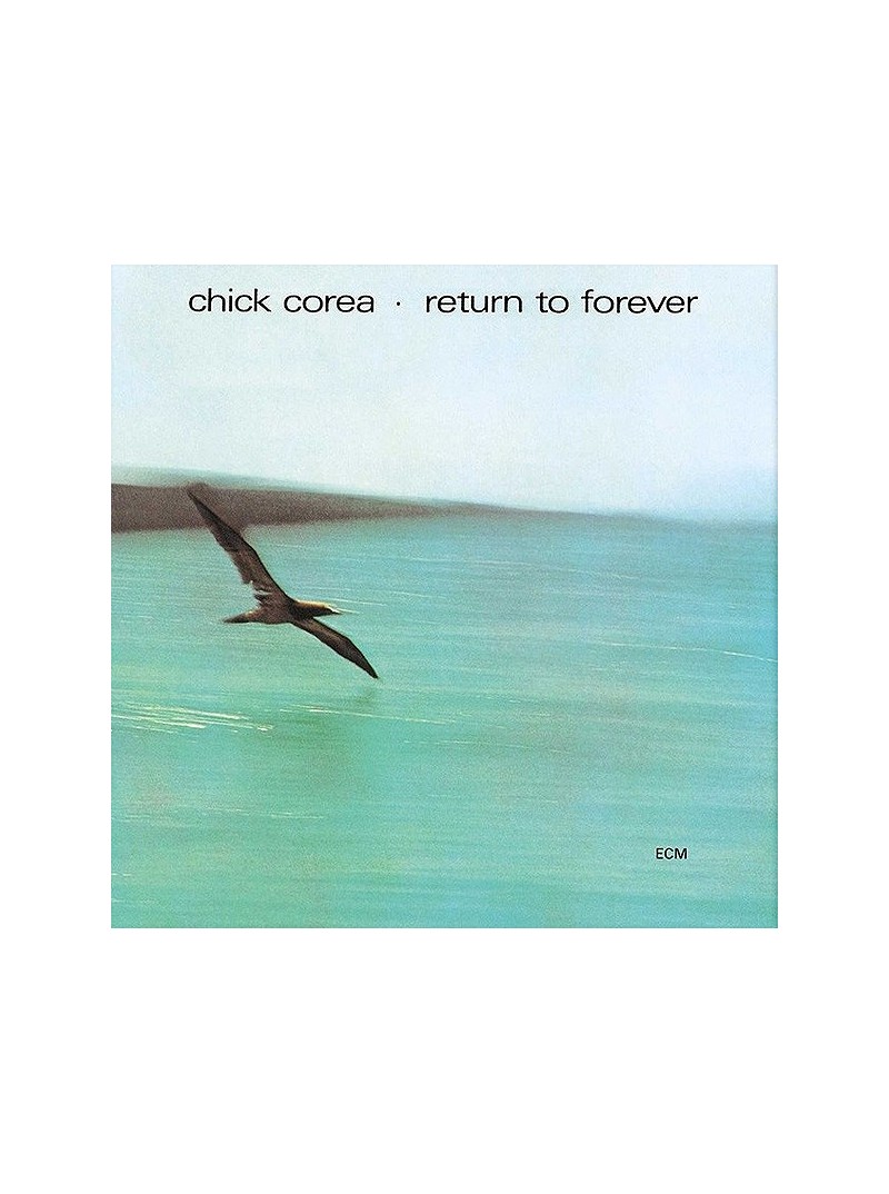Chick Corea  Return To Forever