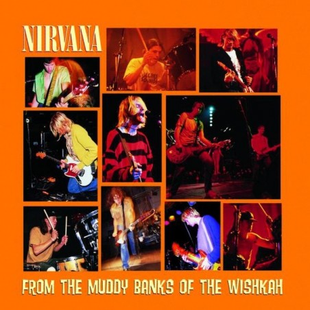 Nirvana ‎ – From The Muddy Banks Of The Wishkah