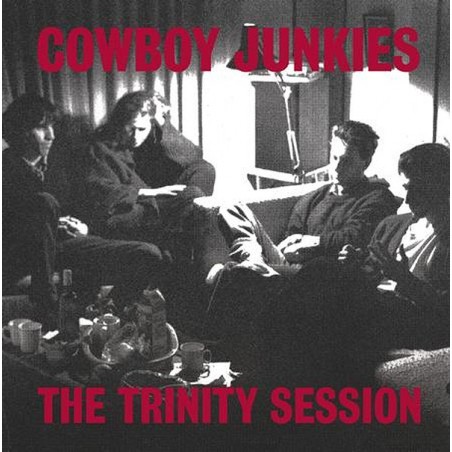 Cowboy Junkies ‎– The Trinity Session