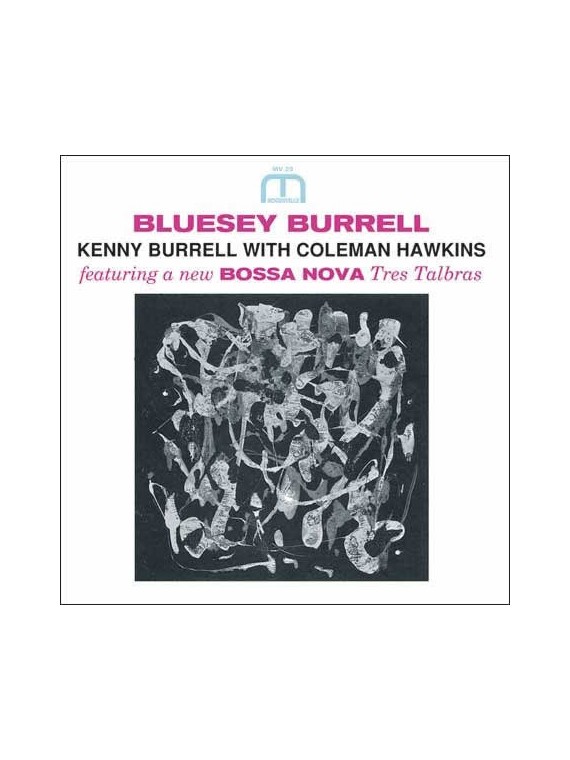 Kenny Burrell With Coleman Hawkins ‎– Bluesey Burrell