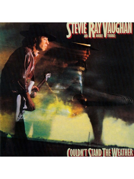 Stevie Ray Vaughan and Double Trouble Couldn t Stand The Weather