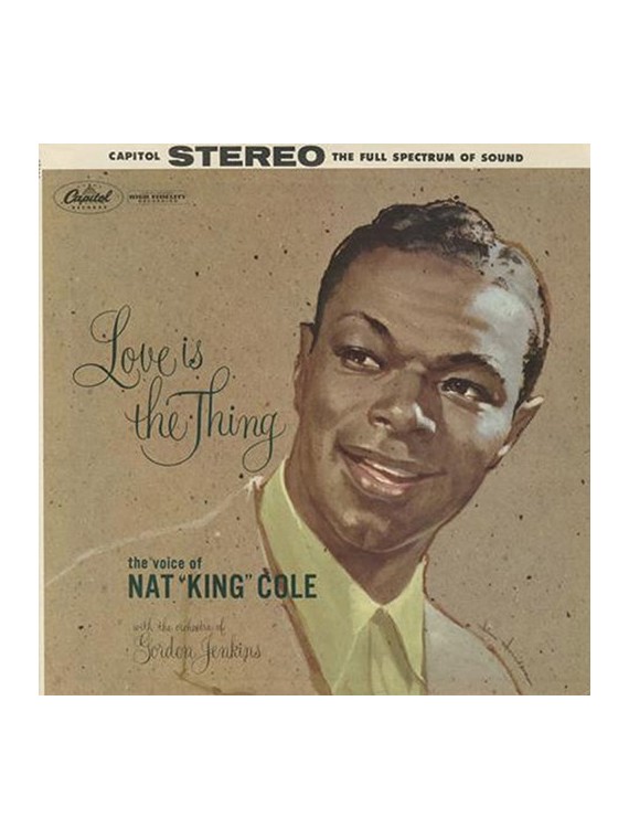 Nat "King" Cole - Love Is The Thing