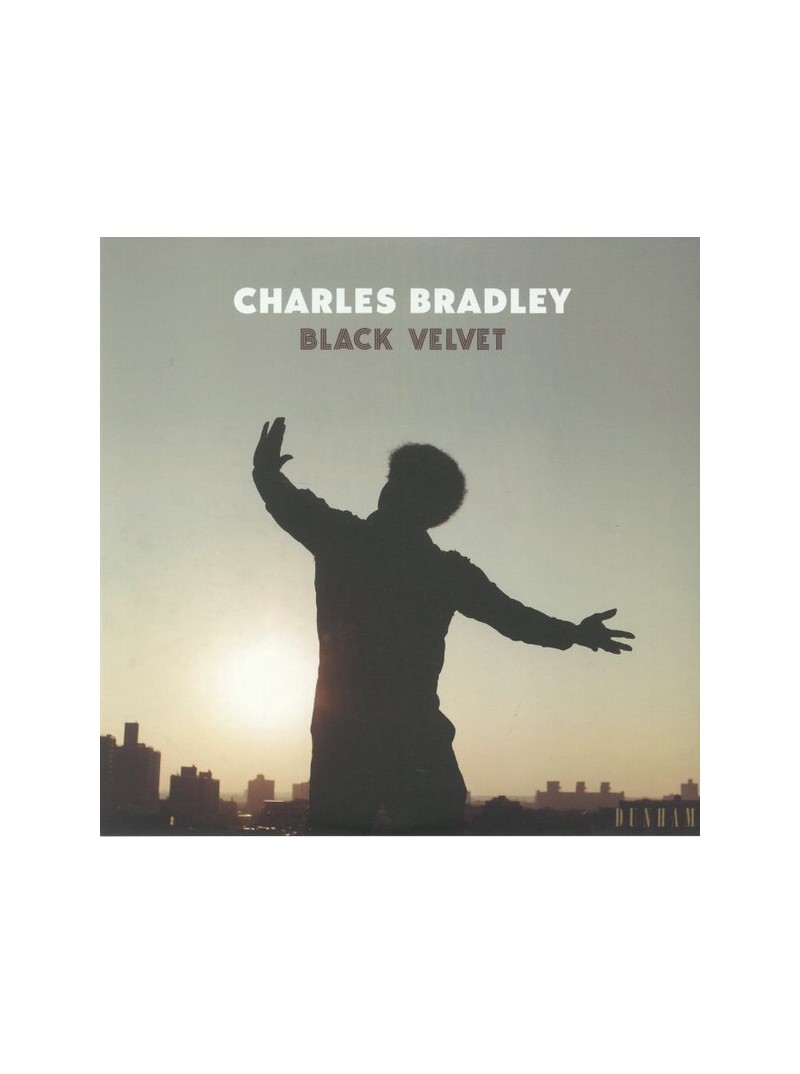 Charles Bradley - Black Velvet 