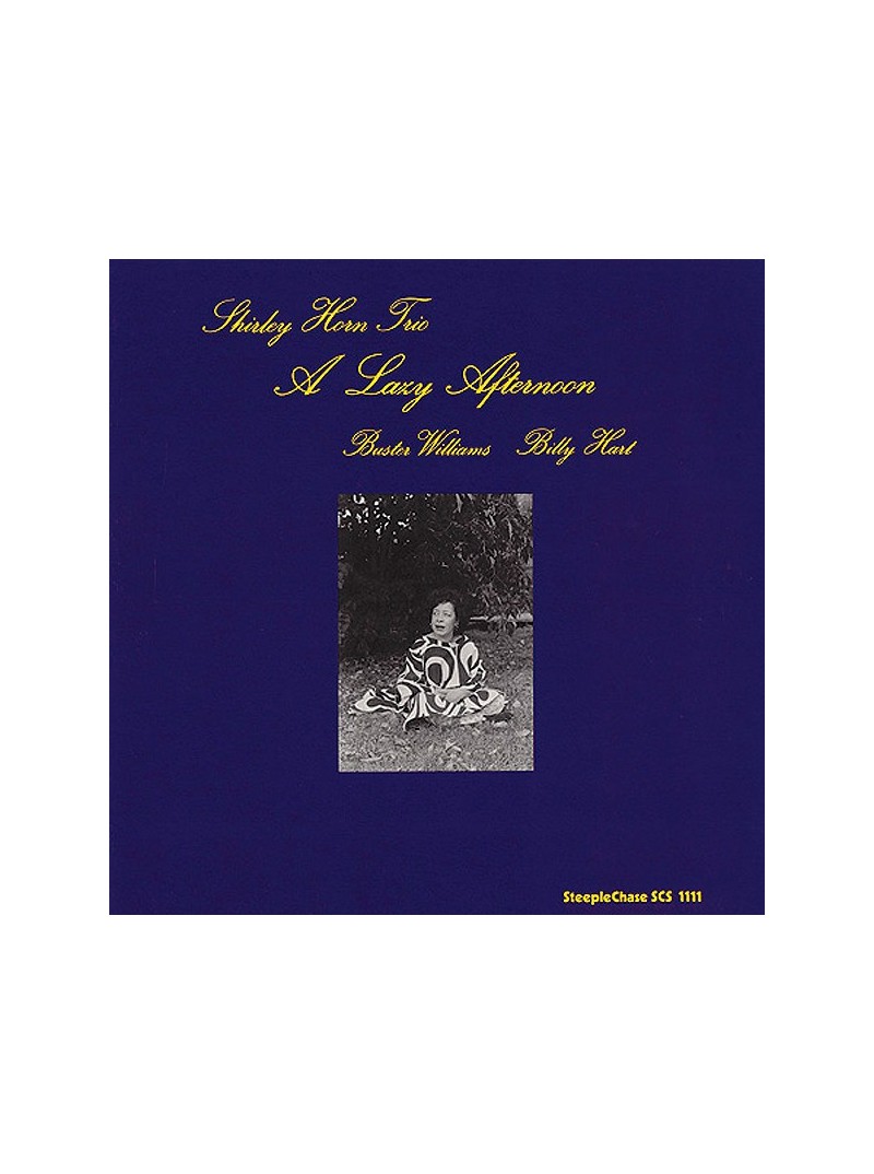 Shirley Horn Trio - A lazy Afternoon