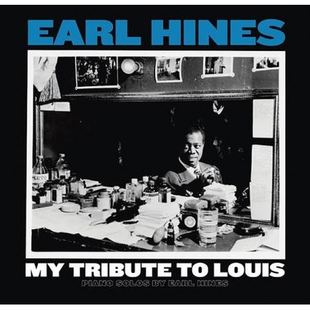 Earl Hines - My Tribute To Louis Piano Solos 