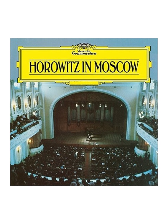 Vladimir Horowitz - Horowitz In Moscow