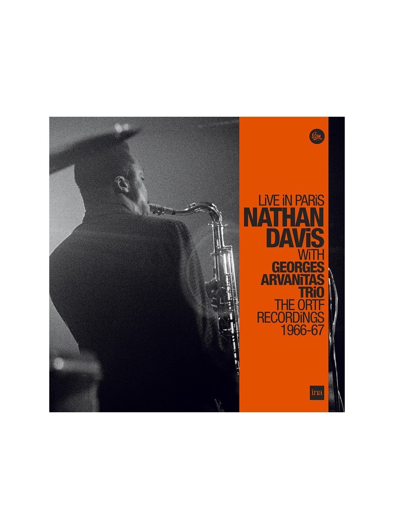 Nathan Davis With Georges Arvanitas Trio ‎– Live In Paris - The ORTF Recordings 1966/67
